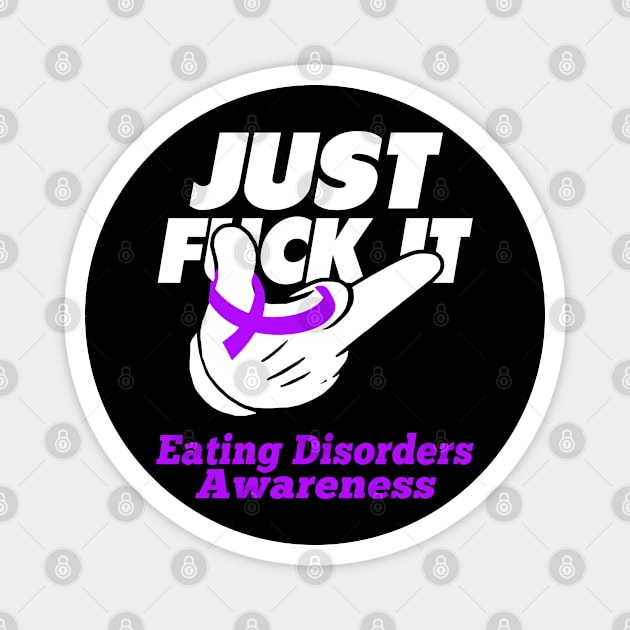 Eating disorders Awareness Warrior Support Eating disorders Gifts Magnet by ThePassion99